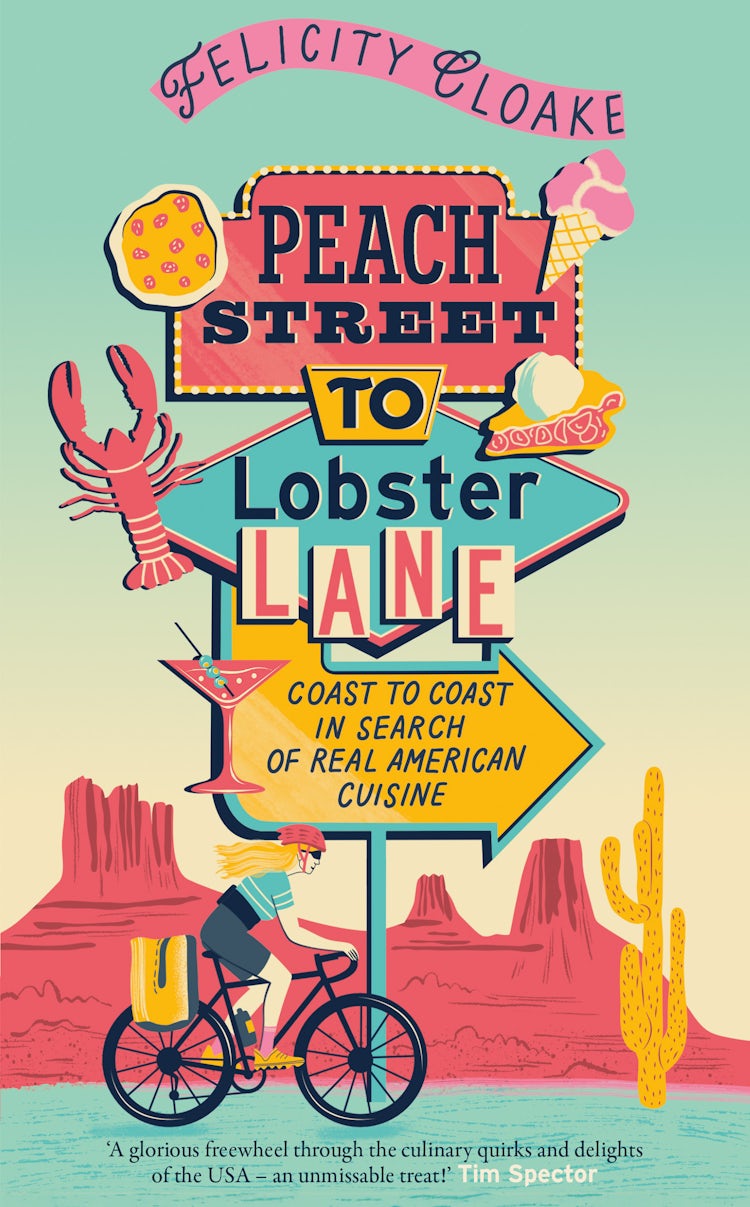 Cover image for Peach Street to Lobster Lane: Coast to coast in search of the real American cuisine, isbn: 9780008687656