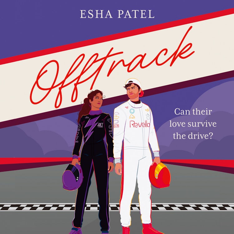 Cover image for Offtrack: Swoon-worthy rivals-to-lovers F1 romance! (Offtrack Series, Book 1), isbn: 9780008693954