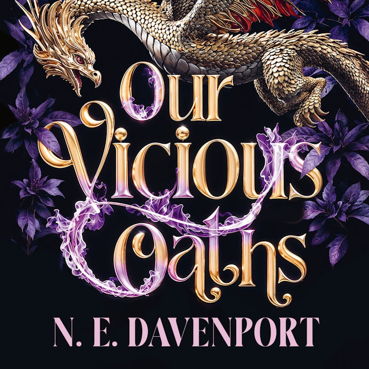 Cover image for Our Vicious Oaths: The steamy new fae romantasy, isbn: 9780008694319