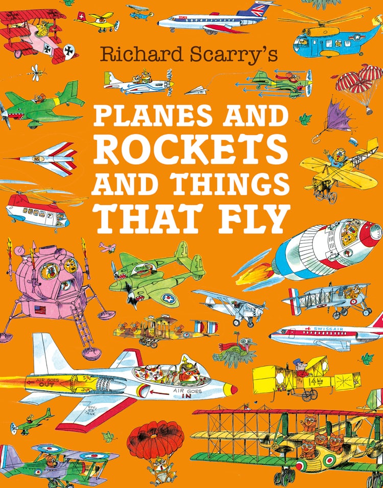 Cover image for Richard Scarry's Planes and Rockets and Things That Fly, isbn: 9780008694982