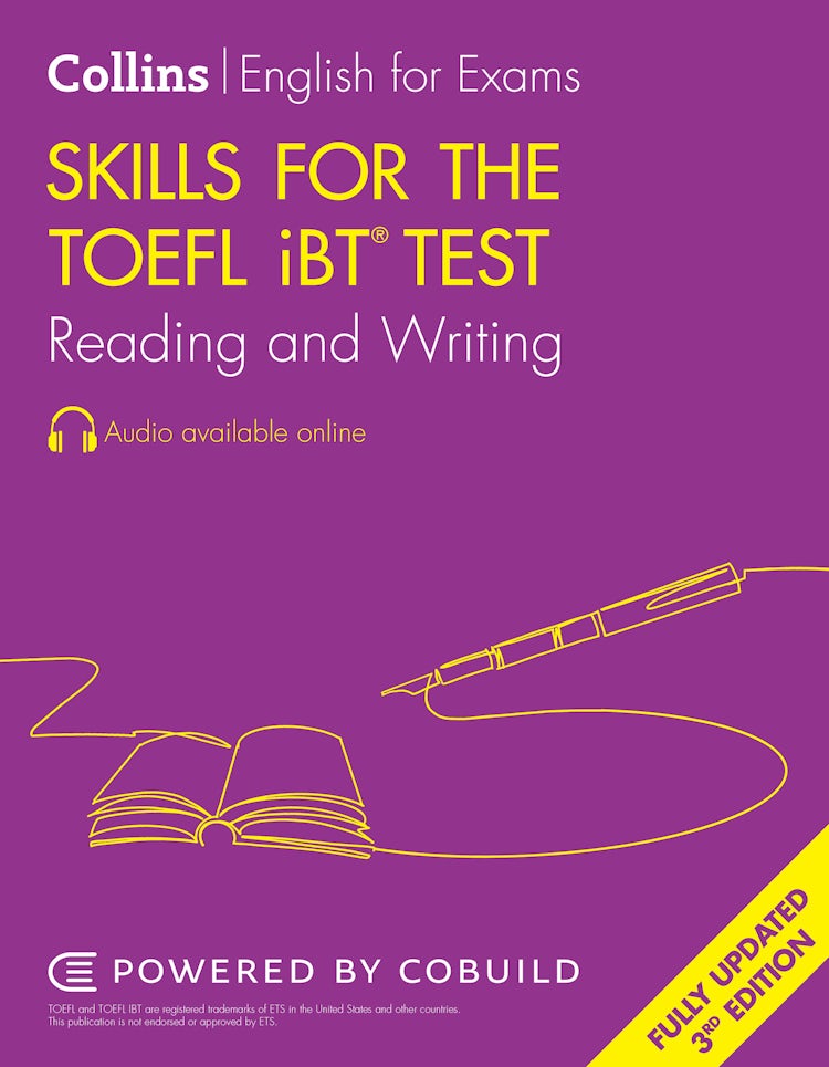 Cover image for Collins English For The TOEFL Test - Skills For The TOEFL IBT Test: Reading And Writing [Third Edition], isbn: 9780008695231