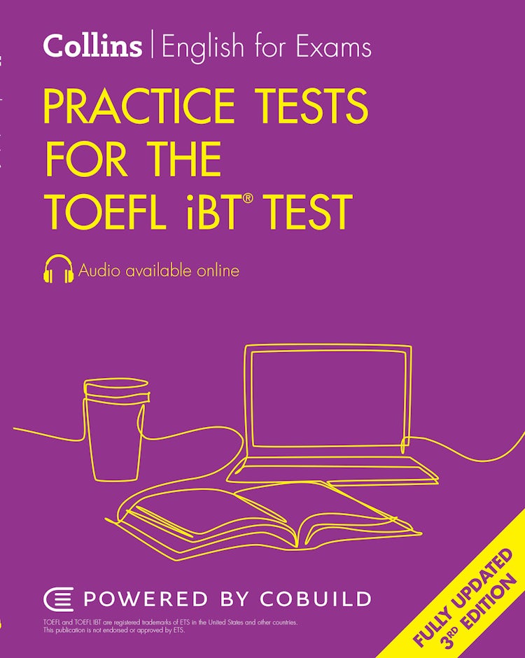 Cover image for Collins English For The TOEFL Test - Practice Tests For The TOEFL IBT® Test [Third Edition], isbn: 9780008695255