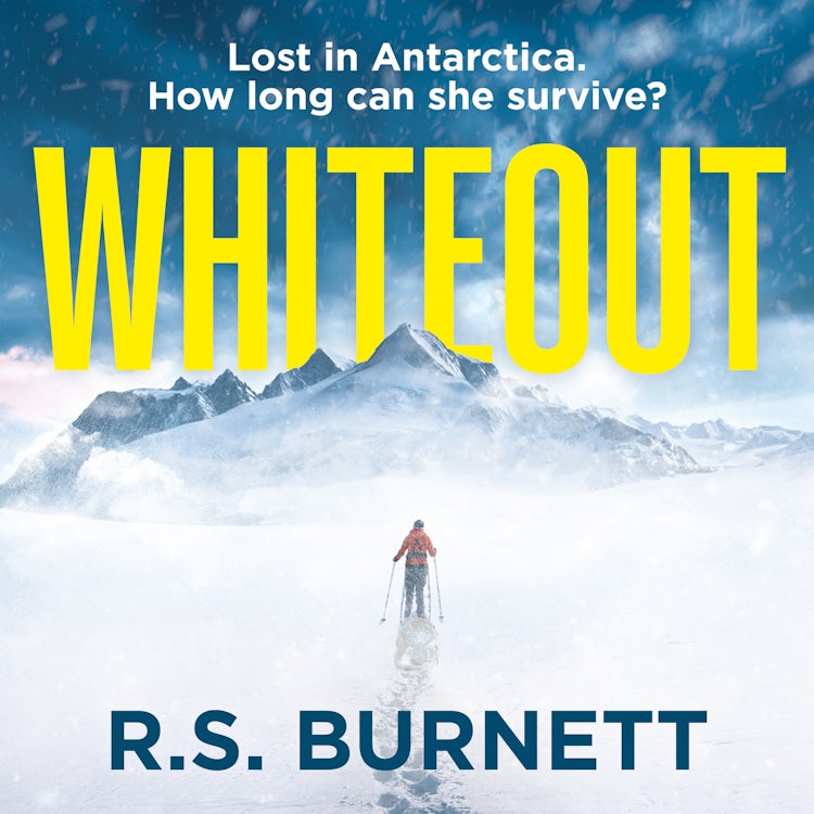 Cover image for Whiteout: An intense psychological survival-thriller debut set in the unforgiving Antarctic landscape, isbn: 9780008696467