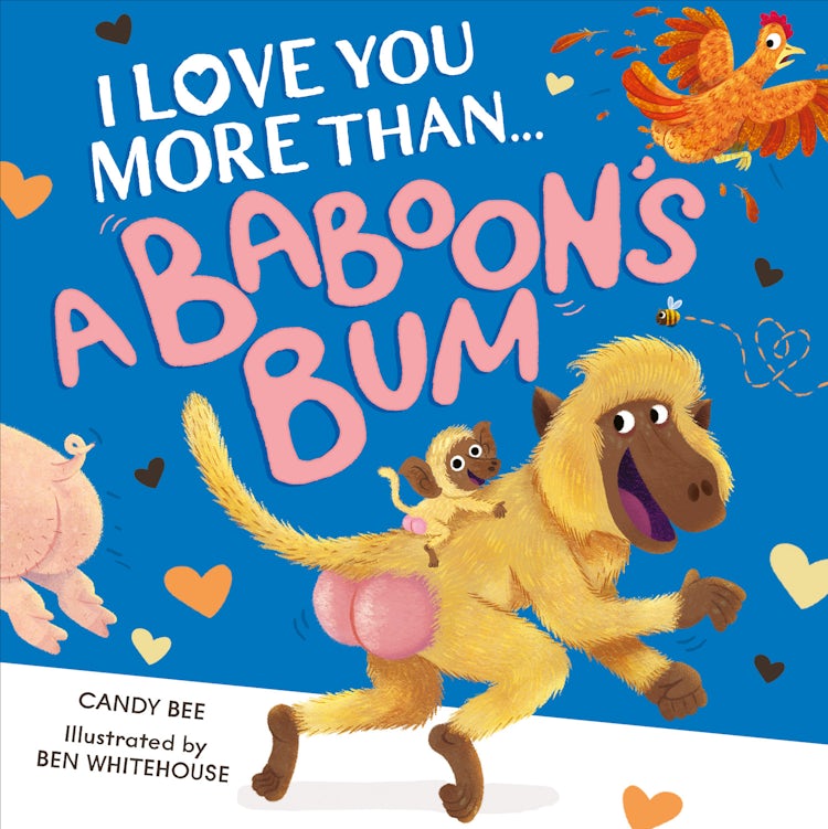 Cover image for I Love You More Than A Baboon's Bum, isbn: 9780008696658