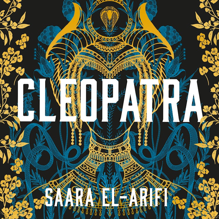 Cover image for Cleopatra: An enthralling, immersive, groundbreaking new reimagining of an iconic queen for 2025 from the #1 Sunday Times bestseller, isbn: 9780008697242
