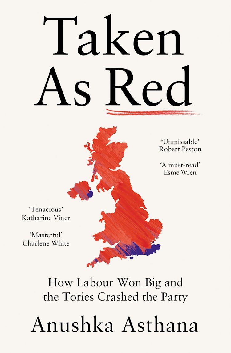 Cover image for Taken As Red: How Labour Won Big and the Tories Crashed the Party, isbn: 9780008697907