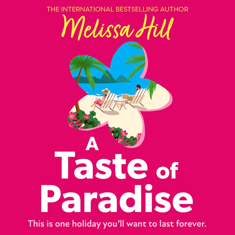 Cover image for A Taste of Paradise: Escape this summer with this romantic novel from the Irish Times bestselling author – new for 2026, isbn: 9780008699628