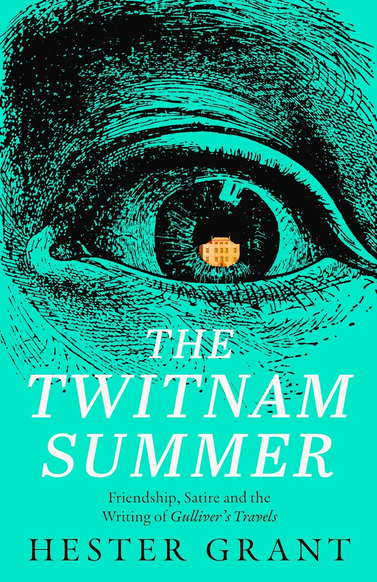 Cover image for The Twitnam Summer: Friendship, Satire and the Writing of Gulliver’s Travels, isbn: 9780008700003