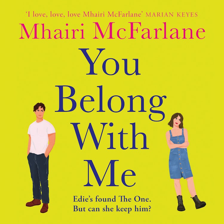 Cover image for You Belong with Me: The perfect feel-good romcom from fan favourite author (Who’s That Girl), isbn: 9780008701468