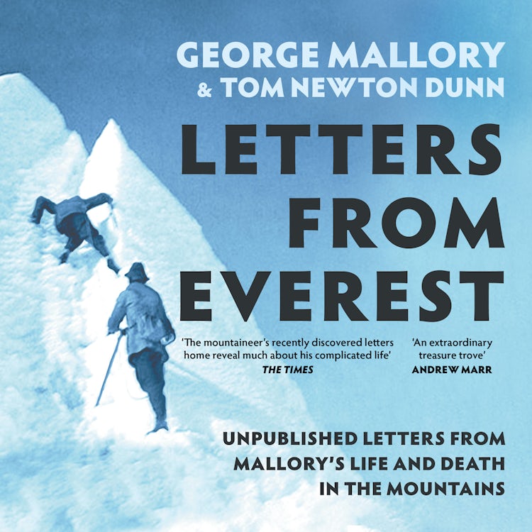 Cover image for Letters From Everest: Unpublished Letters from Mallory’s Life and Death in the Mountains, isbn: 9780008702908