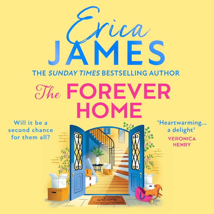Cover image for The Forever Home: An uplifting and heart-warming brand-new family drama from the Sunday Times bestselling author of An Ideal Husband – perfect for 2026!, isbn: 9780008703547