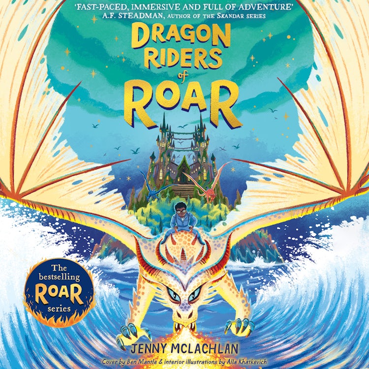 Cover image for Dragon Riders of Roar: The epic and funny new magical fantasy series set in the world of the bestselling Land of Roar. Perfect for readers of 8-12! (The Land of Roar, Book 4), isbn: 9780008705299