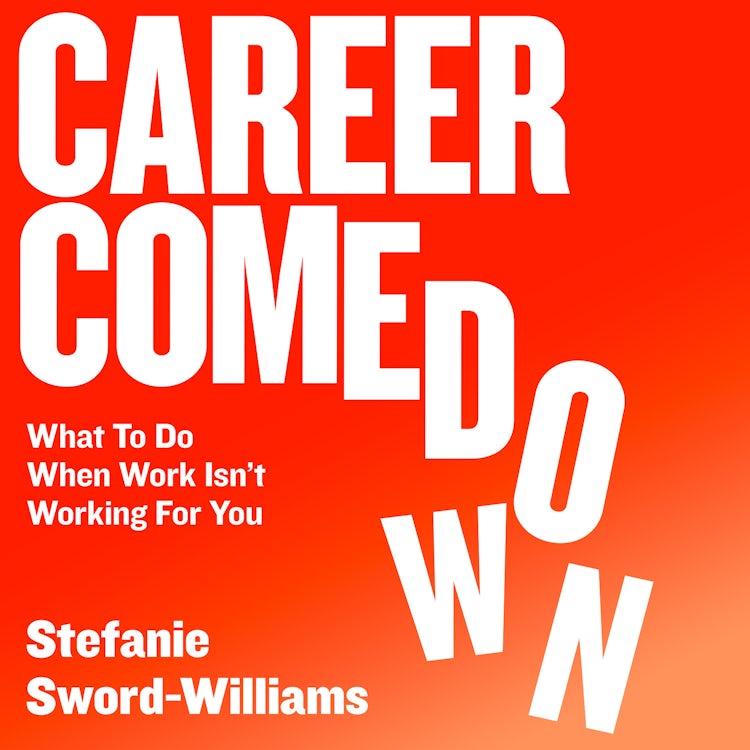 Cover image for Career Comedown: What to do when work isn’t working for you, isbn: 9780008706371