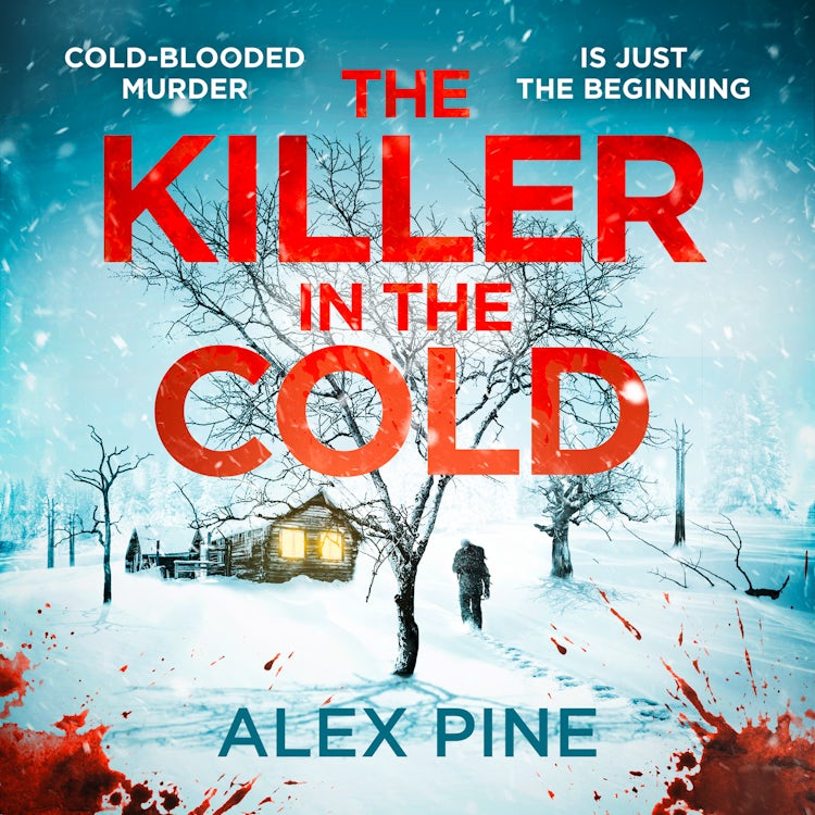 Cover image for The Killer in the Cold: Uncover the chilling NEW thriller you need (DI James Walker series, Book 5), isbn: 9780008706838