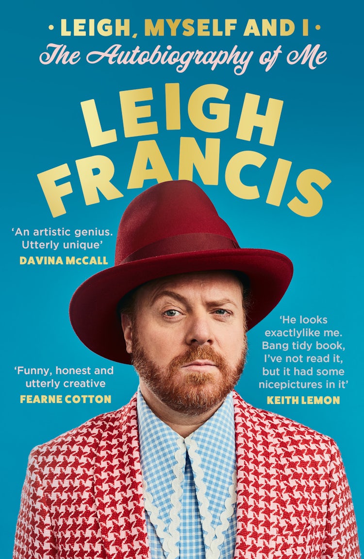 Cover image for Leigh, Myself and I: The Autobiography of Me, isbn: 9780008707026