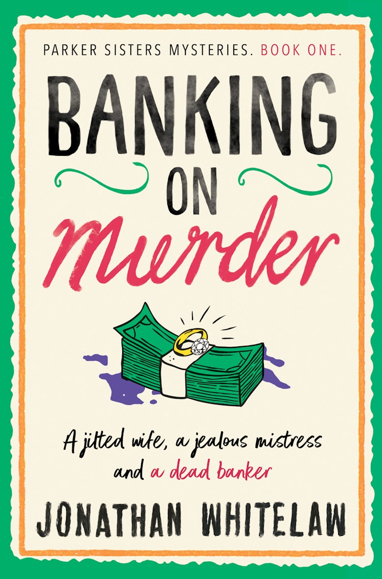 Cover image for Banking on Murder (The Parker Sisters Mysteries, Book 1), isbn: 9780008707200