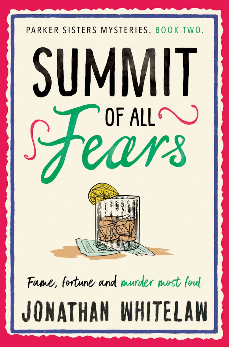 Cover image for Summit of All Fears (The Parker Sisters Mysteries, Book 2), isbn: 9780008707217