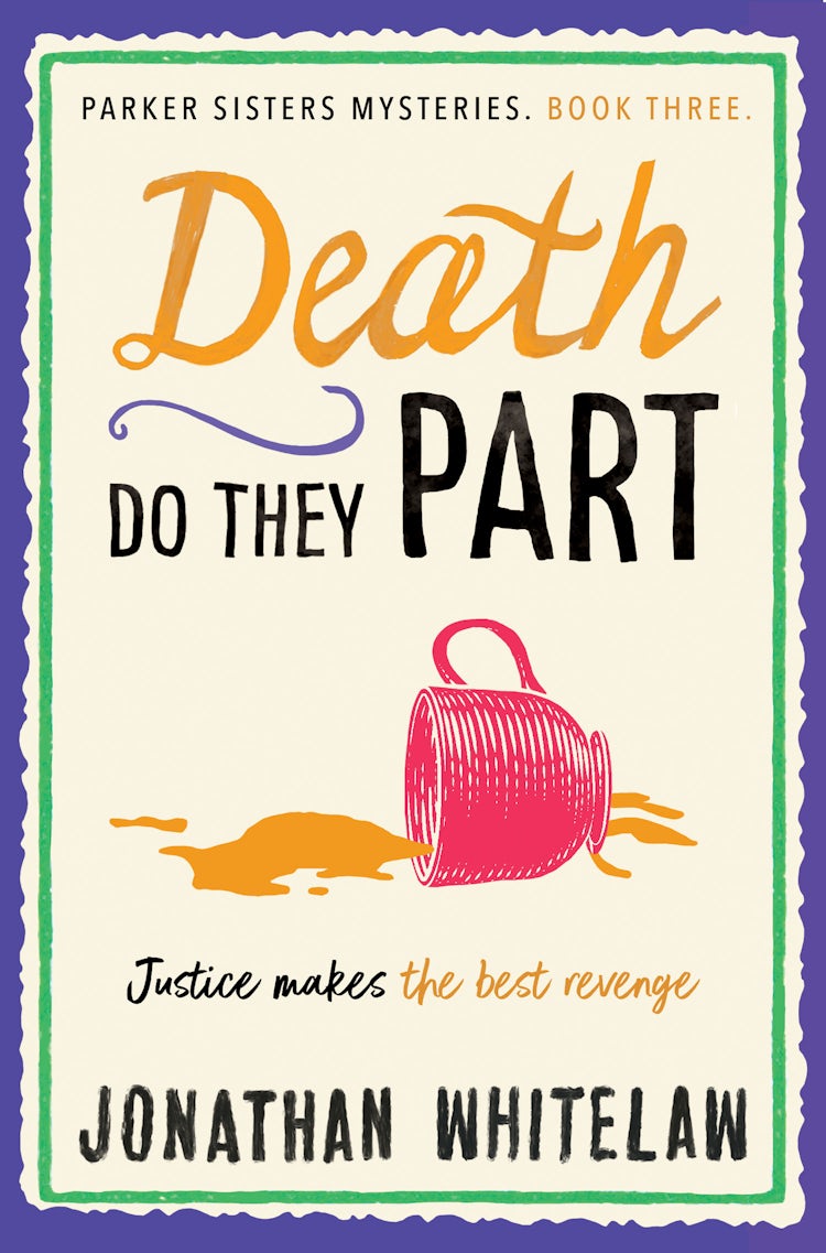 Cover image for Death Do They Part (The Parker Sisters Mysteries, Book 3), isbn: 9780008707224