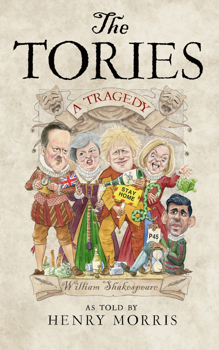 Cover image for The Tories: A Tragedy, isbn: 9780008709013