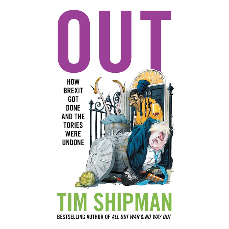 Cover image for Out: How Brexit Got Done and the Tories Were Undone, isbn: 9780008709983