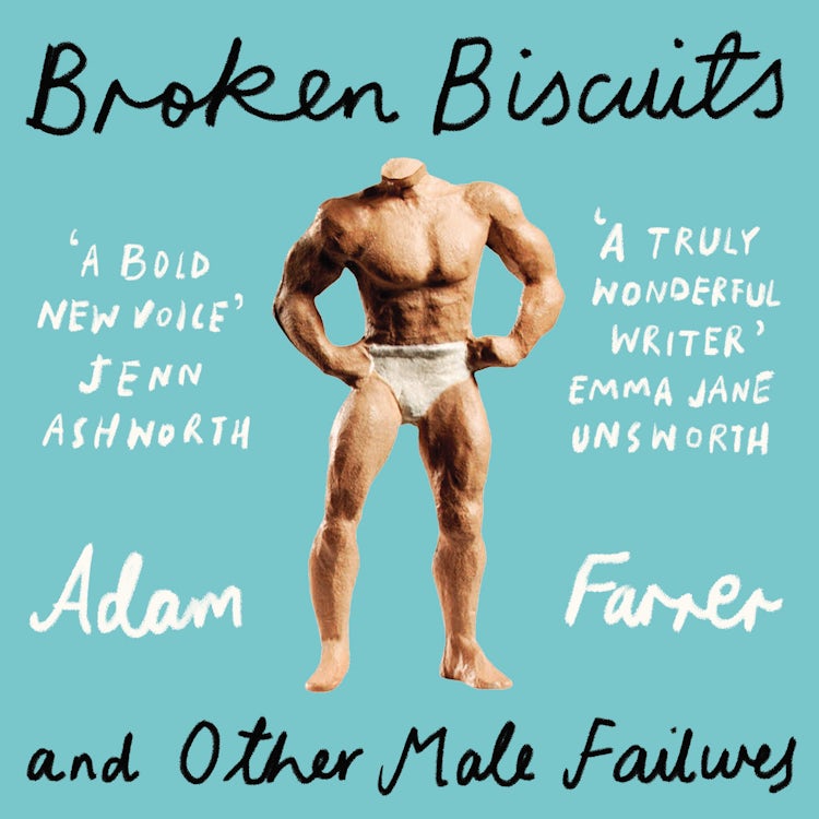 Cover image for Broken Biscuits: And other male failures, isbn: 9780008710712