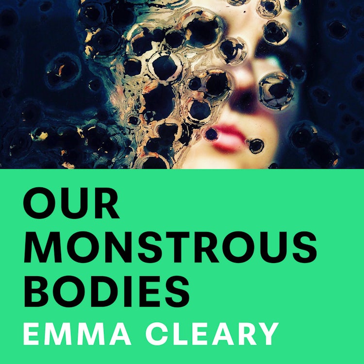 Cover image for Our Monstrous Bodies: A stunning, visceral literary horror debut – ROSEMARY’S BABY meets CONVERSATIONS WITH FRIENDS (‘Glitters with menace’ Lucy Rose), isbn: 9780008711450