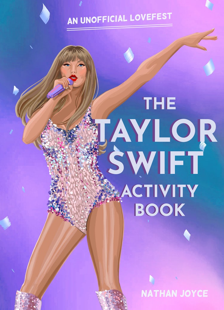 Cover image for The Taylor Swift Activity Book: An Unofficial Lovefest, isbn: 9780008713300