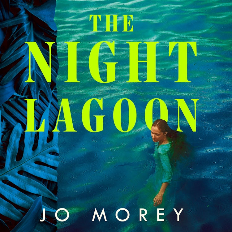 Cover image for The Night Lagoon: Fizzing with secrets and lies, a gripping and transporting debut novel for 2025 from a hot new voice in contemporary fiction, isbn: 9780008713928