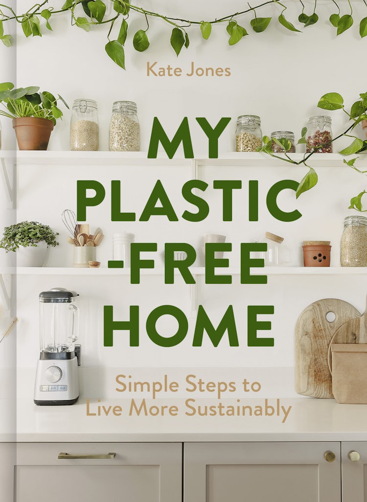 Cover image for My Plastic-Free Home: Simple Steps to Live More Sustainably, isbn: 9780008715748