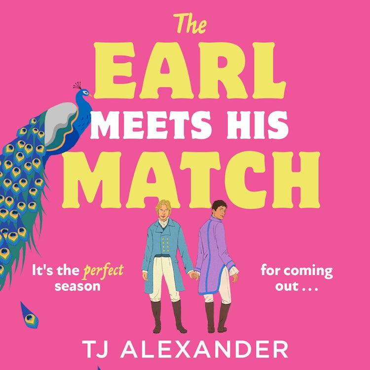 Cover image for The Earl Meets His Match: Bridgerton meets Red, White & Royal Blue in this spicy and hilarious queer regency romance, new for 2025!, isbn: 9780008716356