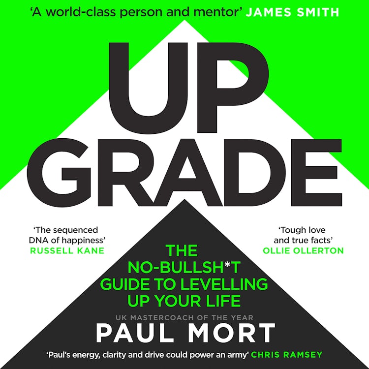 Cover image for Upgrade: The No-Bullsh*t Guide to Levelling Up Your Life, isbn: 9780008718046