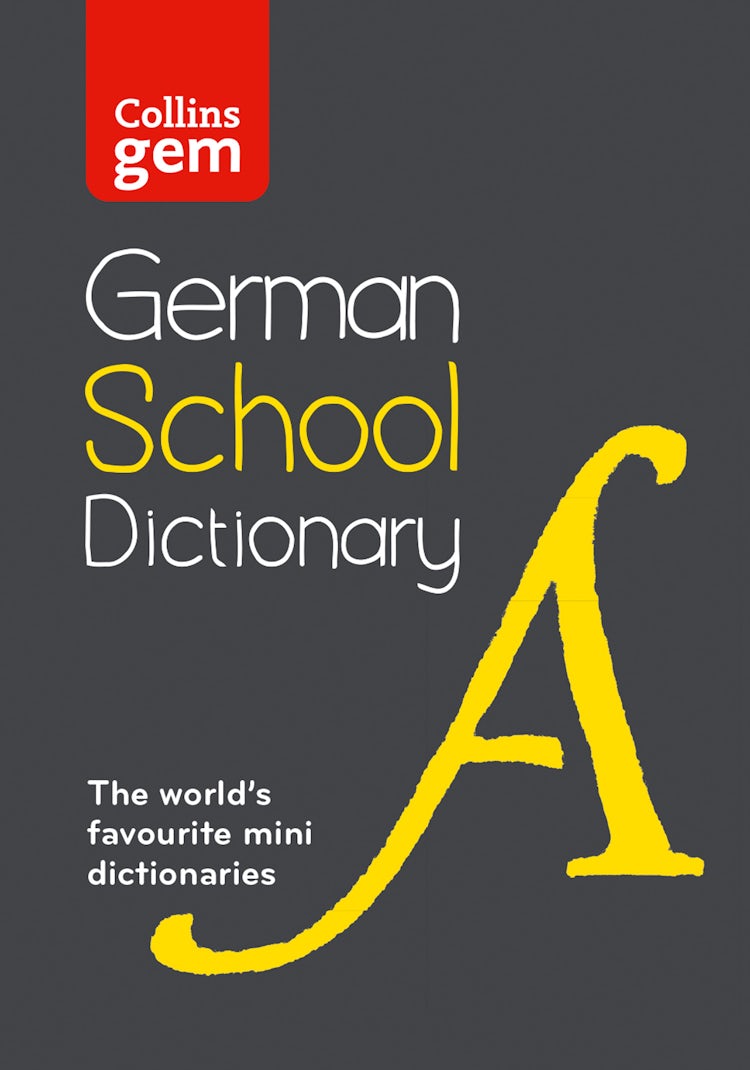 Cover image for German School Gem Dictionary: Trusted support for learning, in a mini-format [Third Edition], isbn: 9780008718329