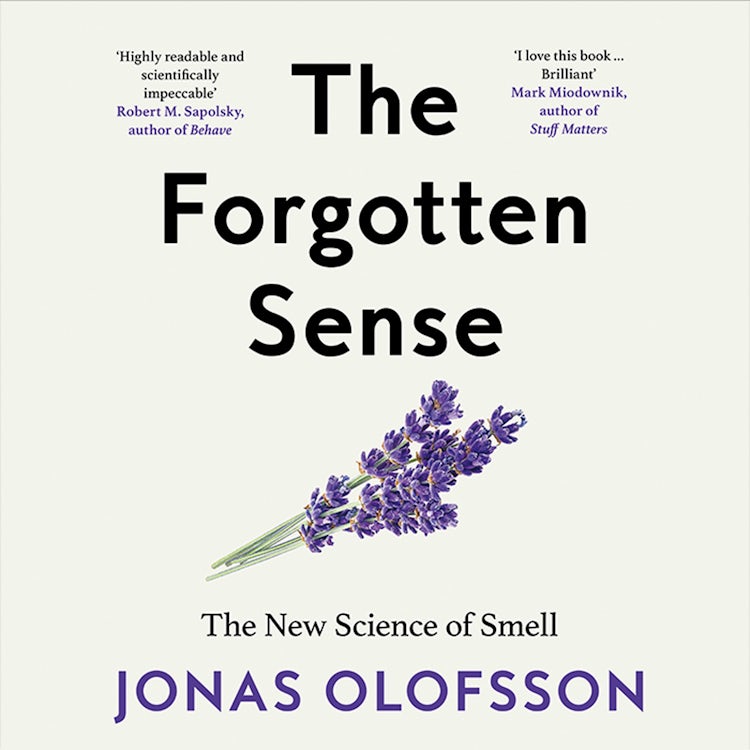 Cover image for The Forgotten Sense: The New Science of Smell, isbn: 9780008718619