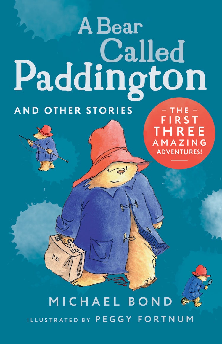 Cover image for A Bear Called Paddington And Other Stories: The First Three Amazing Adventures!, isbn: 9780008719029