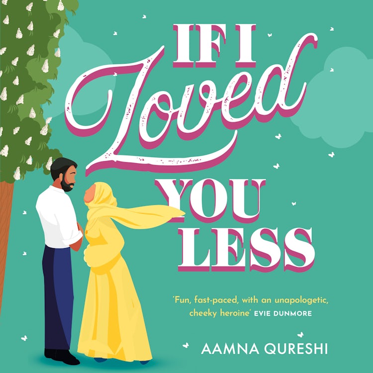 Cover image for If I Loved You Less: A modern twist on a Jane Austen classic, perfect for 2025!, isbn: 9780008719777