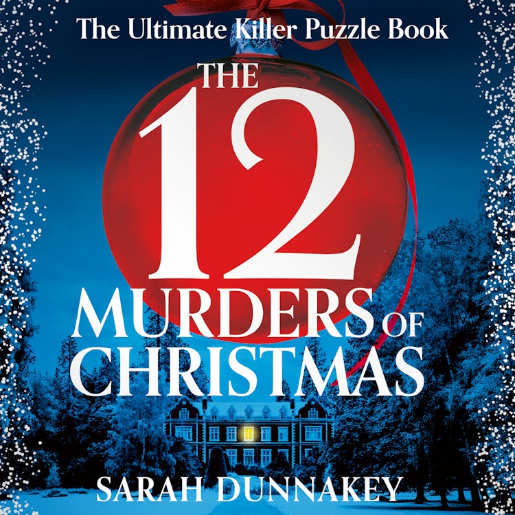 Cover image for The Twelve Murders of Christmas: The perfect, bestselling festive whodunnit stocking-stuffer for 2025, isbn: 9780008720056