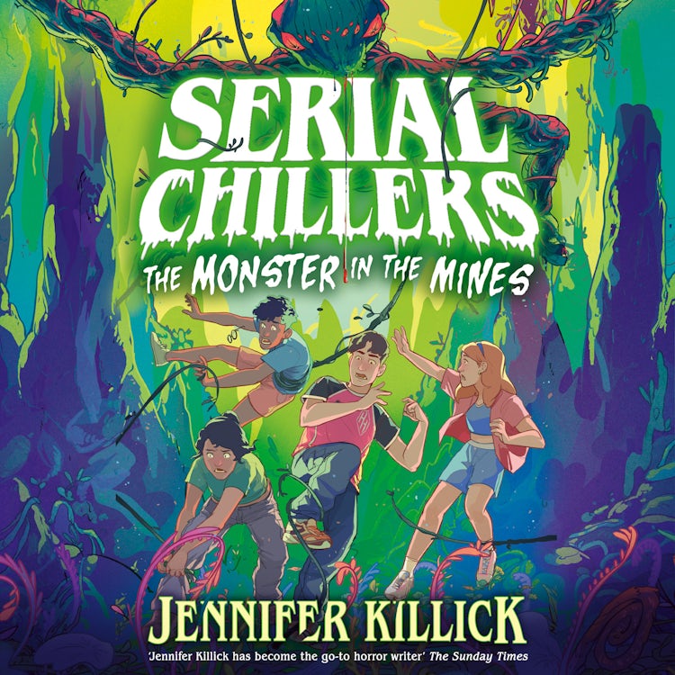 Cover image for Serial Chillers: Monster in the Mines: New for 2026, a funny, spooky, sci-fi thriller, perfect for kids aged 9-12 and fans of Goosebumps and Stranger Things! (Serial Chillers      , Book 2), isbn: 9780008720551