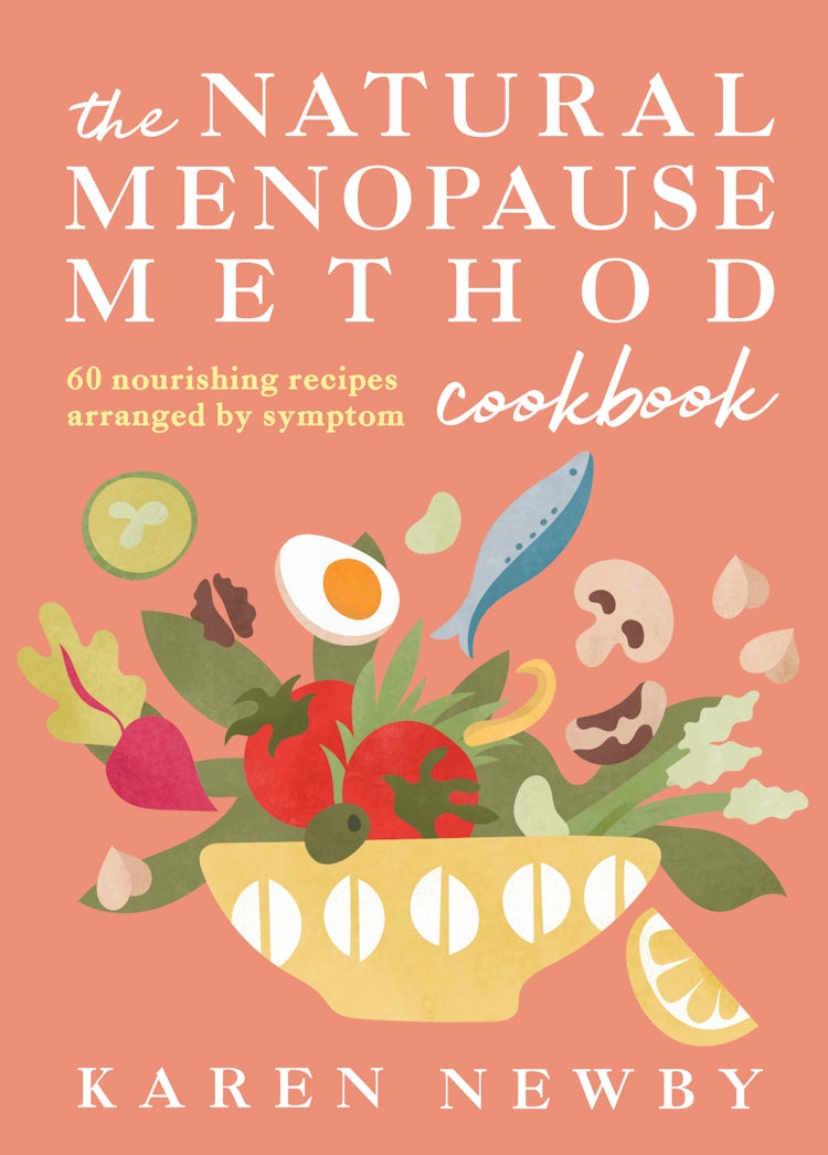 Cover image for The Natural Menopause Method Cookbook: 60 Nourishing Recipes Arranged by Symptom, isbn: 9780008722609