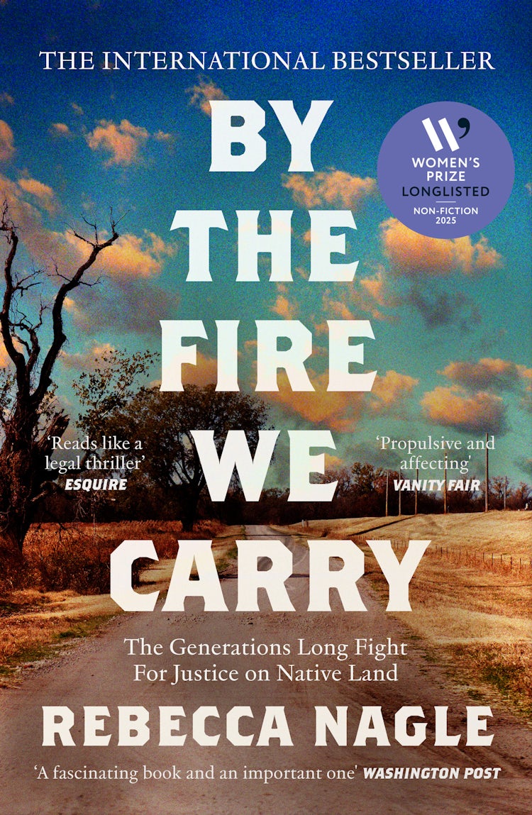 Cover image for By the Fire We Carry: The Generations-Long Fight for Justice on Native Land, isbn: 9780008725044