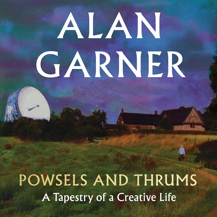 Cover image for Powsels and Thrums: The new collection of essays, poetry and stories from the author of the Booker Prize-shortlisted Treacle Walker, isbn: 9780008725235