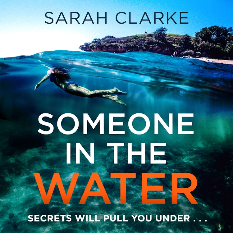 Cover image for Someone in the Water: A new gripping, unputdownable psychological crime thriller beach read for 2025, isbn: 9780008725594