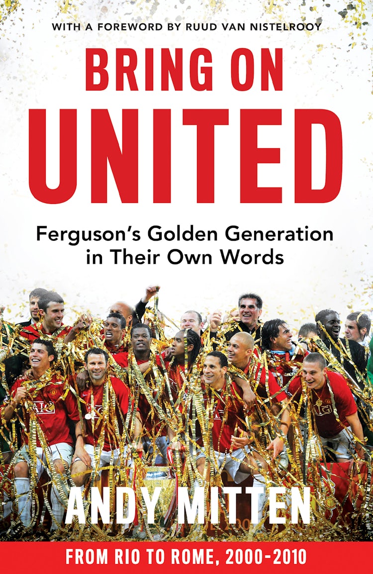 Cover image for Bring On United: Ferguson's Golden Generation in their Own Words, isbn: 9780008726089