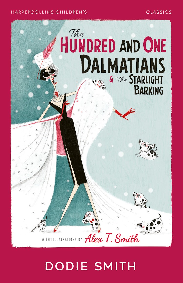 Cover image for The Hundred and One Dalmatians & The Starlight Barking: HarperCollins Children's Classics, isbn: 9780008726645