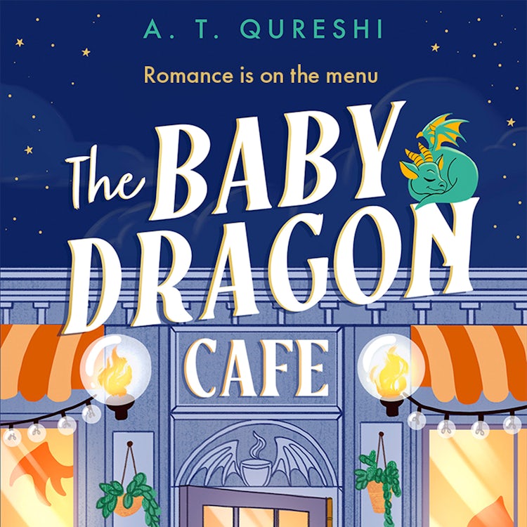 Cover image for The Baby Dragon Cafe: the USA Today bestselling charming NEW cozy romance fantasy for 2025 you need! (The Baby Dragon series, Book 1), isbn: 9780008727680