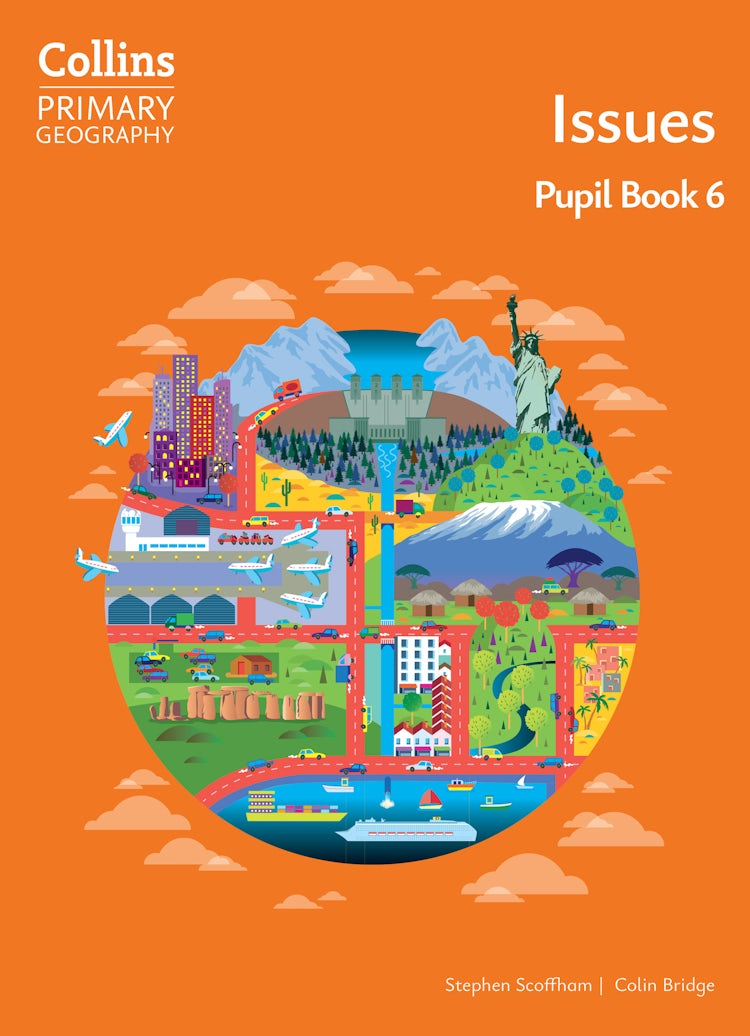 Cover image for Collins Primary Geography – Issues – Pupil Book 6, isbn: 9780008728564