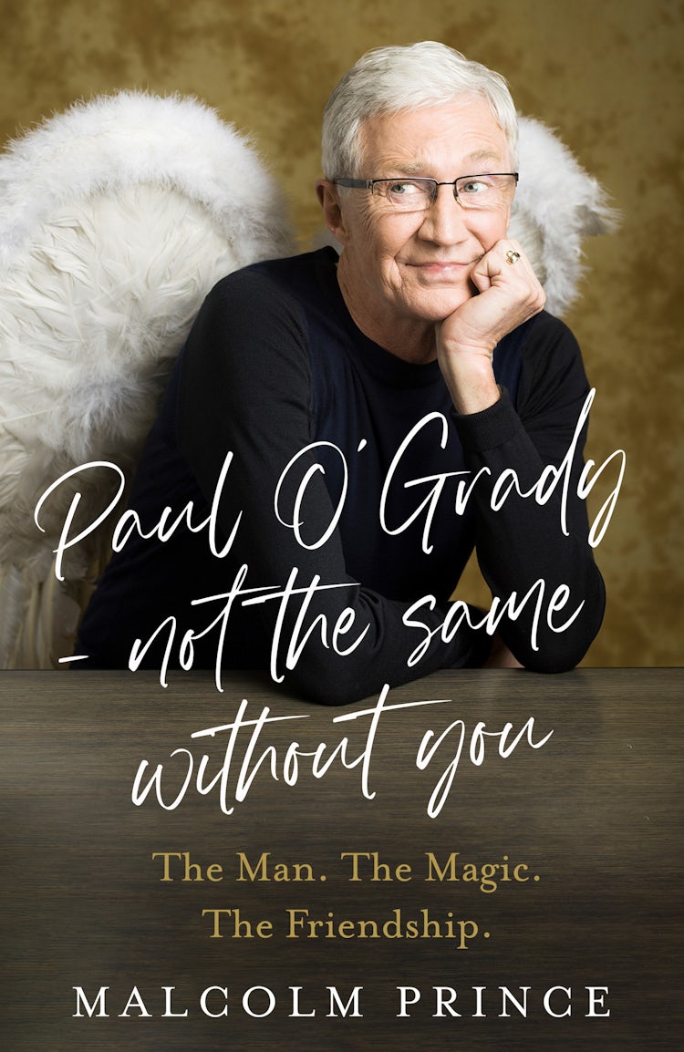 Cover image for Paul O'Grady - Not the Same Without You: The Man. The Magic. The Friendship., isbn: 9780008729196