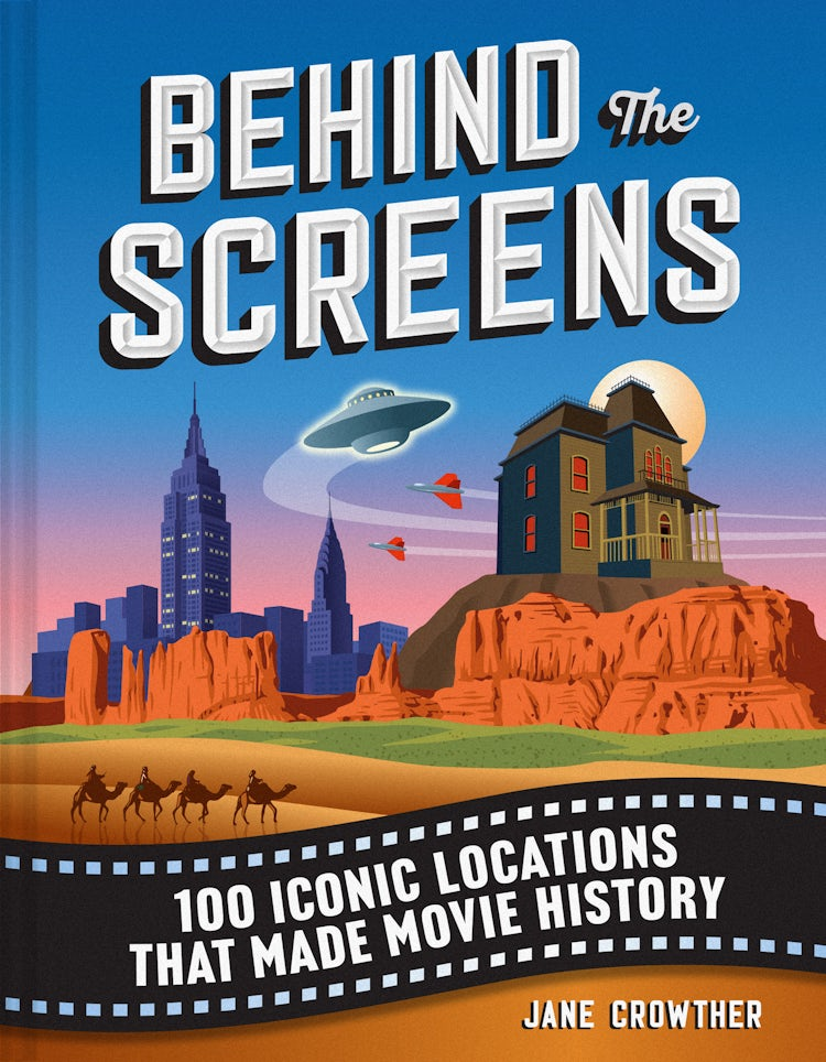 Cover image for Behind the Screens: 100 iconic locations that made movie history, isbn: 9780008730598