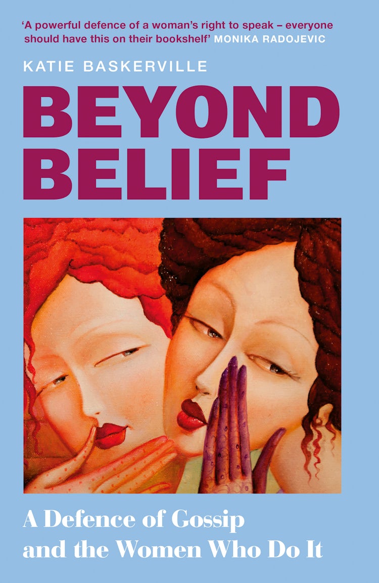 Cover image for Beyond Belief - From a leading feminist journalist comes a fresh perspective on women's chit-chat in this incisive exploration of why we gossip - new for 2026!, isbn: 9780008730611