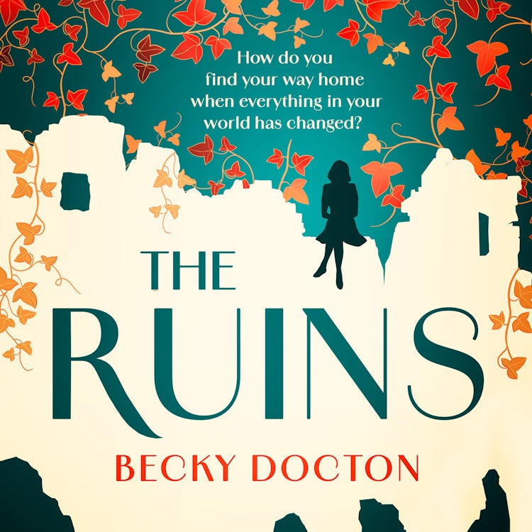 Cover image for The Ruins: The must-read, emotional and captivating Second World War historical fiction novel, brand-new for 2026!, isbn: 9780008730789