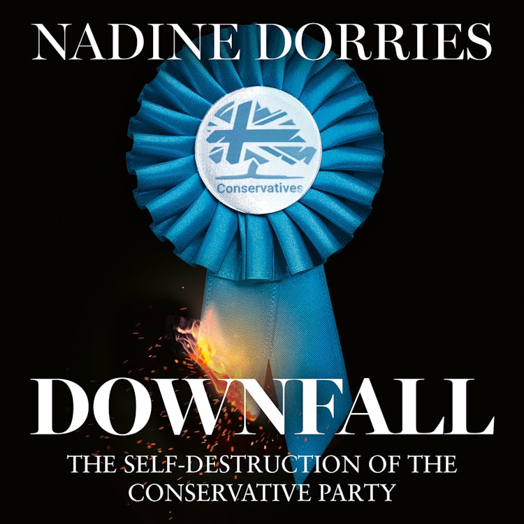 Cover image for Downfall: The Self-Destruction of the Conservative Party, isbn: 9780008730956